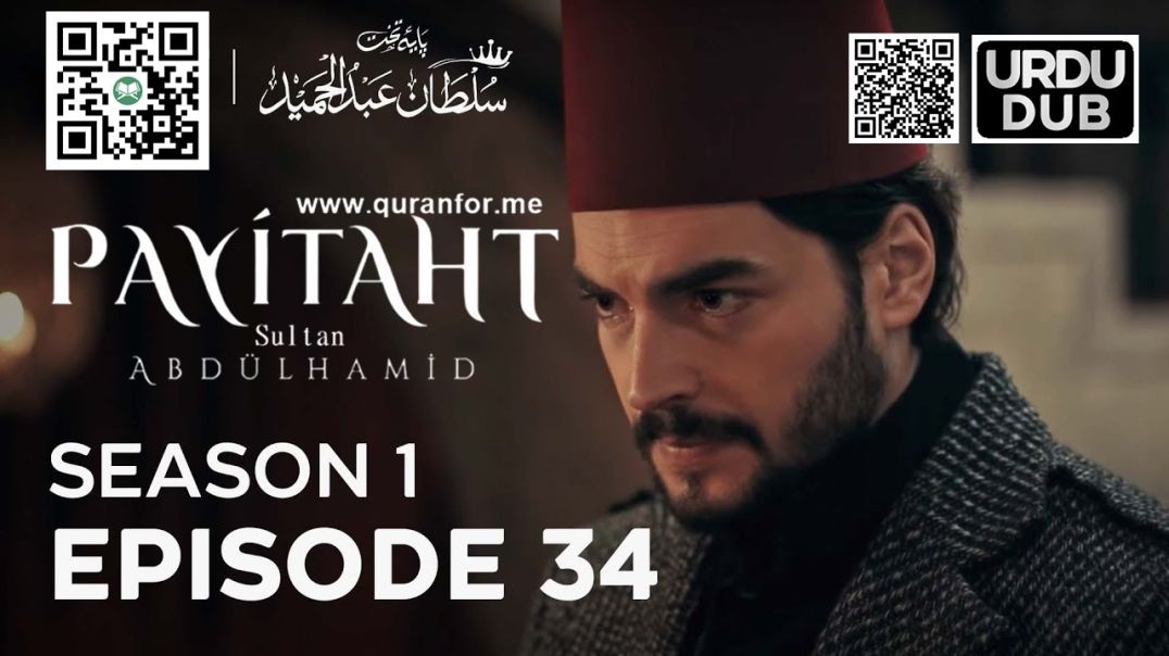 Payitaht Sultan Abdulhamid | Season 1 | Episode 34 | Urdu Dubbing