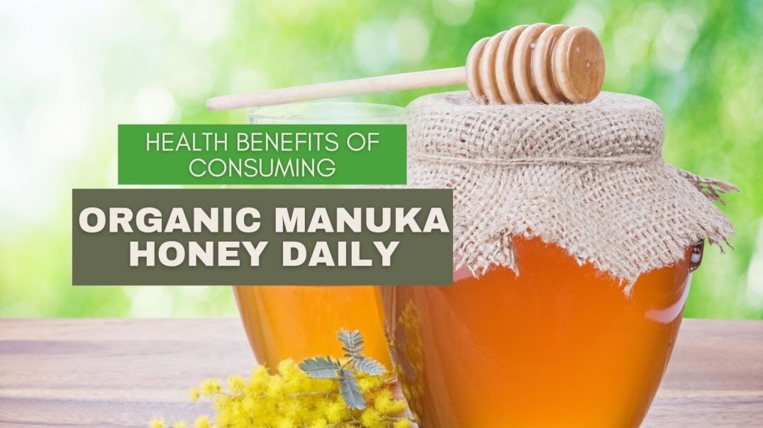 ⁣Health Benefits of Consuming Organic Manuka Honey Daily