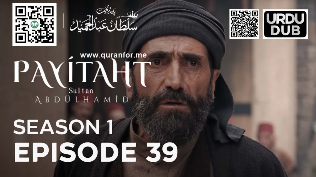 Payitaht Sultan Abdulhamid | Season 1 | Episode 39 | Urdu Dubbing