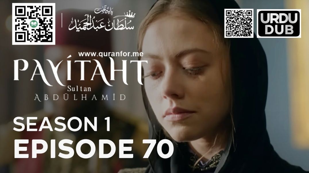 Payitaht Sultan Abdulhamid | Season 1 | Episode 70 | Urdu Dubbing