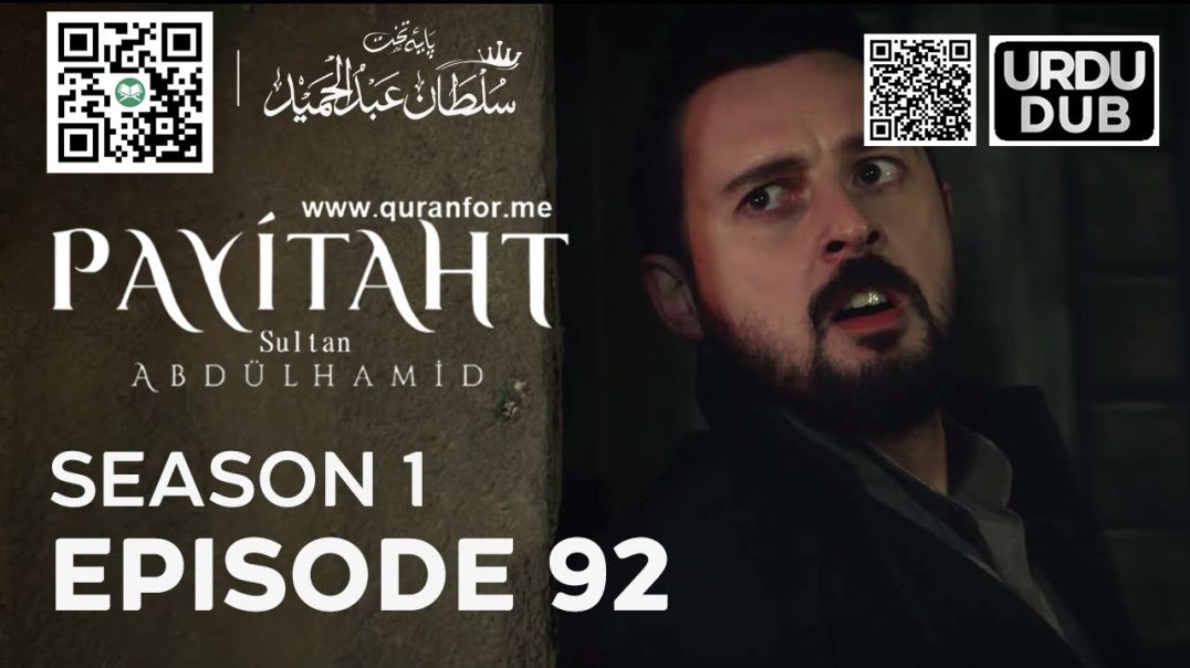 Payitaht Sultan Abdulhamid | Season 1 | Episode 92 | Urdu Dubbing