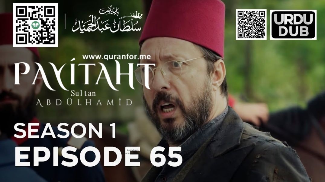 Payitaht Sultan Abdulhamid | Season 1 | Episode 65 | Urdu Dubbing