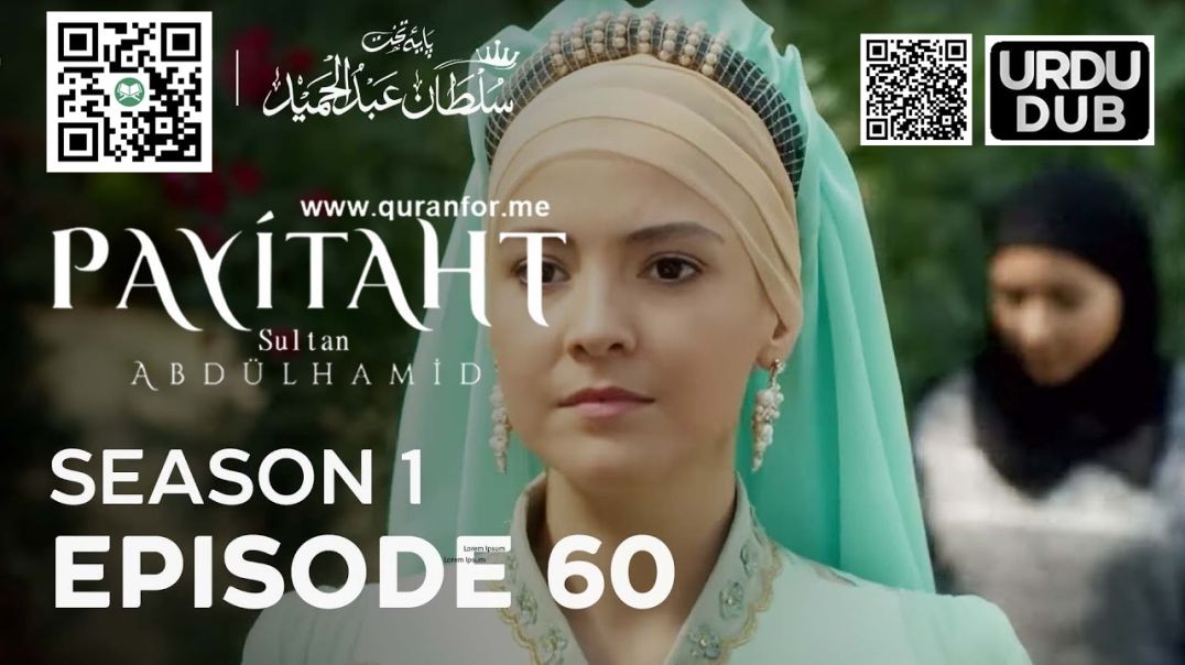 Payitaht Sultan Abdulhamid | Season 1 | Episode 60 | Urdu Dubbing