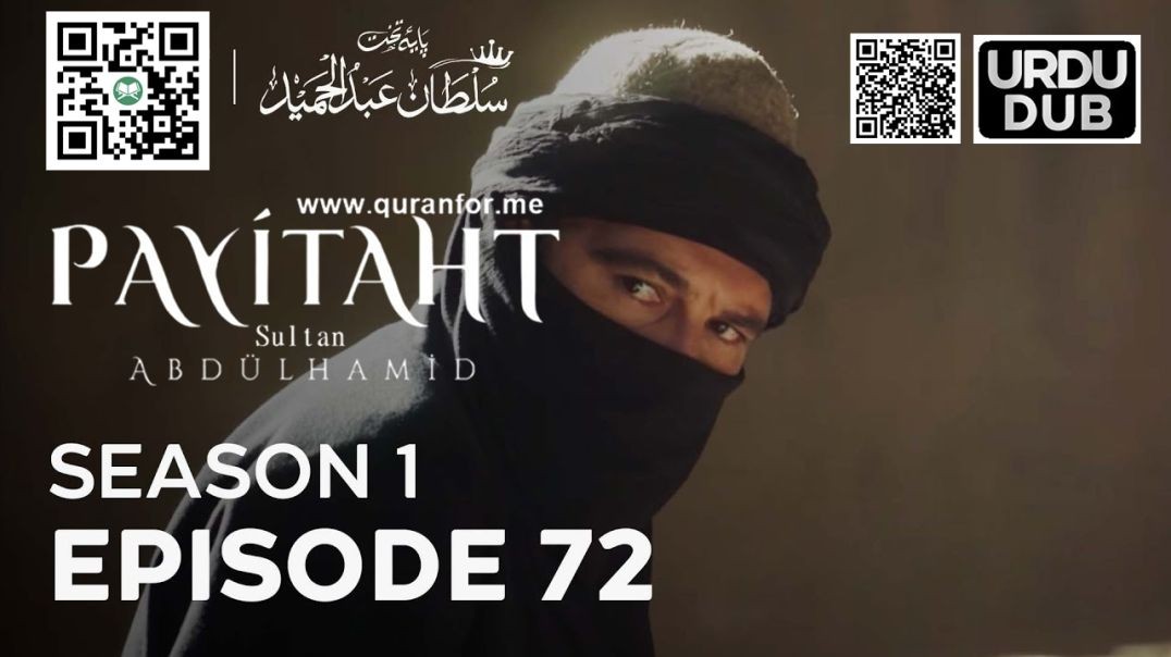 Payitaht Sultan Abdulhamid | Season 1 | Episode 72 | Urdu Dubbing