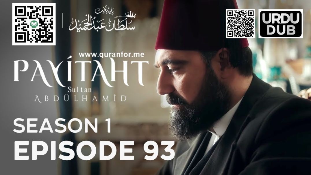 Payitaht Sultan Abdulhamid | Season 1 | Episode 93 | Urdu Dubbing