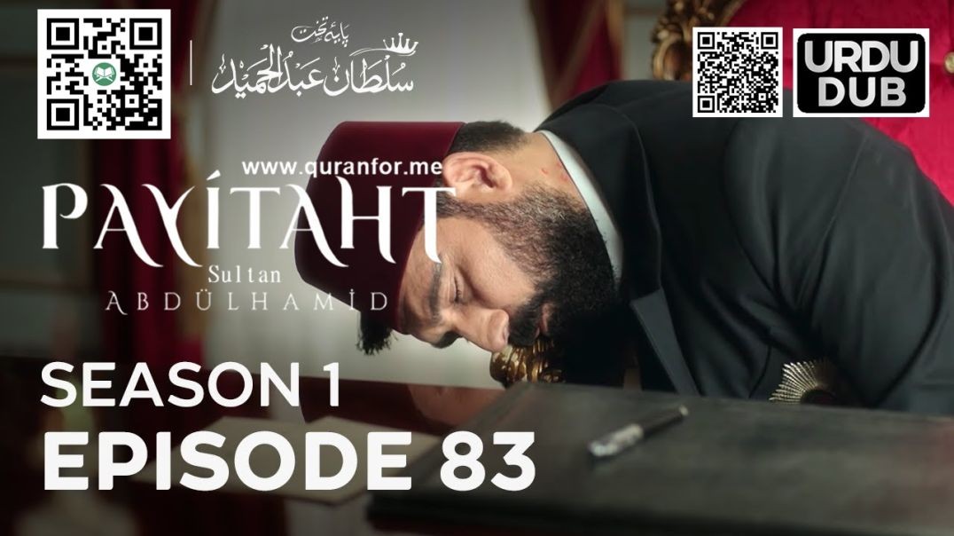 Payitaht Sultan Abdulhamid | Season 1 | Episode 83 | Urdu Dubbing