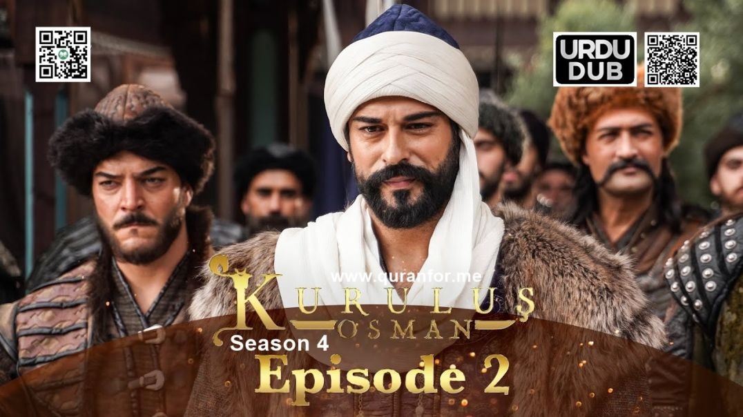 Kurulus Osman | Season 4 | Episode 02 | Urdu Dubbing