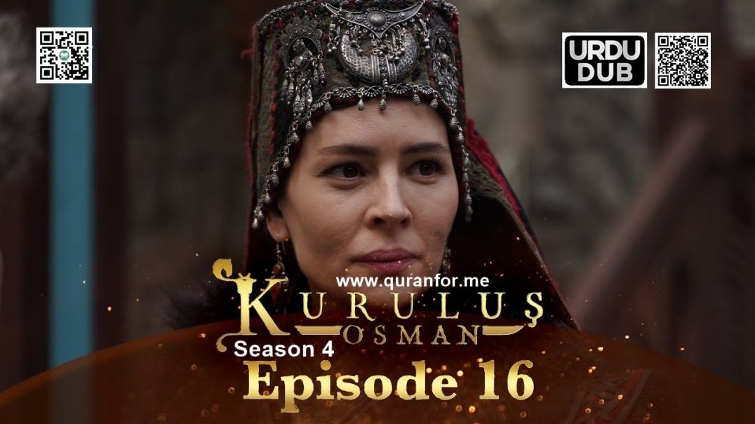 Kurulus Osman | Season 4 | Episode 16 | Urdu Dubbing