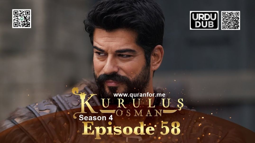 ⁣Kurulus Osman | Season 4 | Episode 58 | Urdu Dubbing