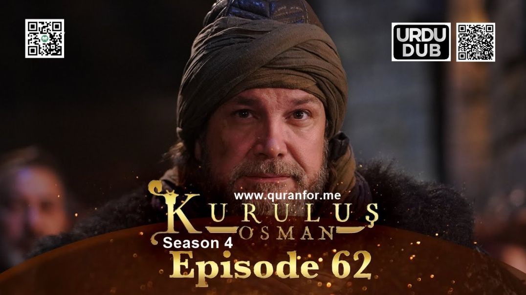 Kurulus Osman | Season 4 | Episode 62 | Urdu Dubbing