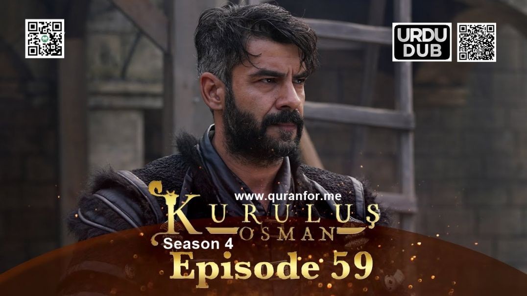 ⁣Kurulus Osman | Season 4 | Episode 59 | Urdu Dubbing