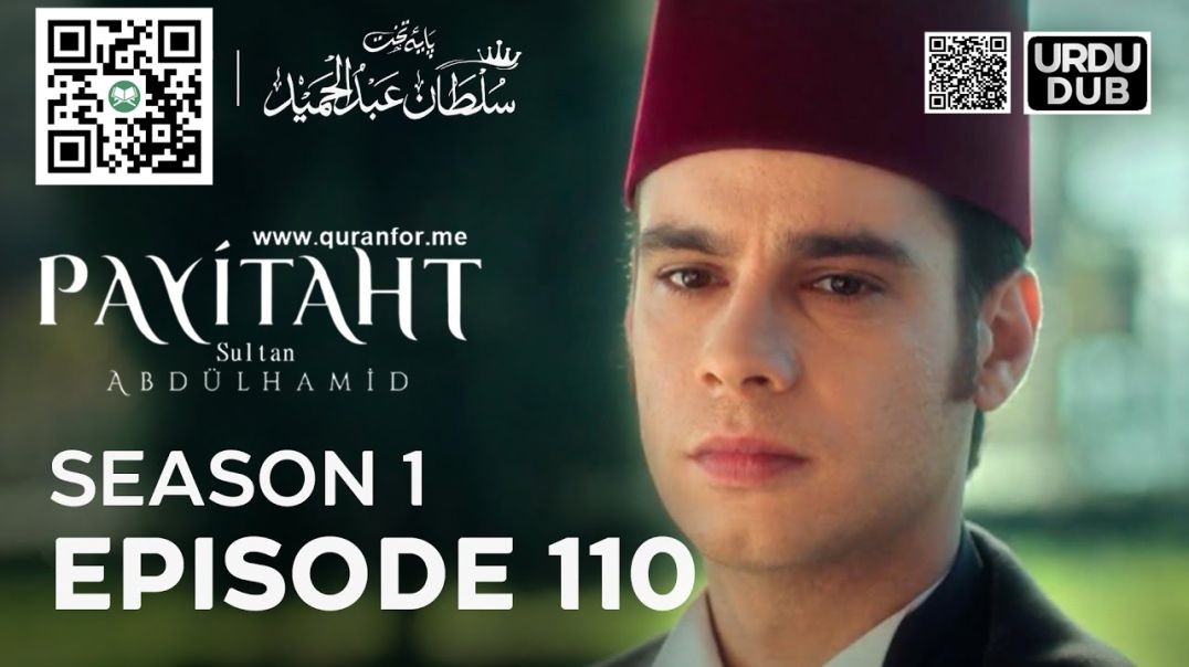 Payitaht Sultan Abdulhamid | Season 1 | Episode 110 | Urdu Dubbing