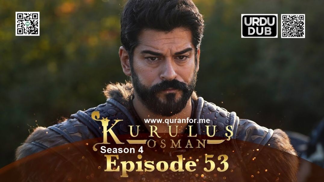 Kurulus Osman | Season 4 | Episode 53 | Urdu Dubbing