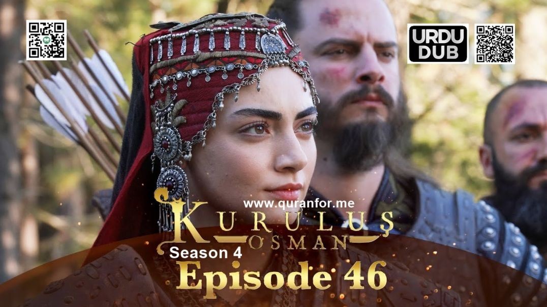 ⁣Kurulus Osman | Season 4 | Episode 46 | Urdu Dubbing