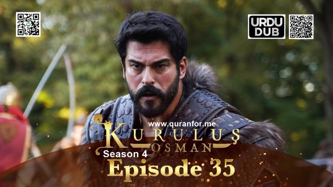 ⁣Kurulus Osman | Season 4 | Episode 35 | Urdu Dubbing