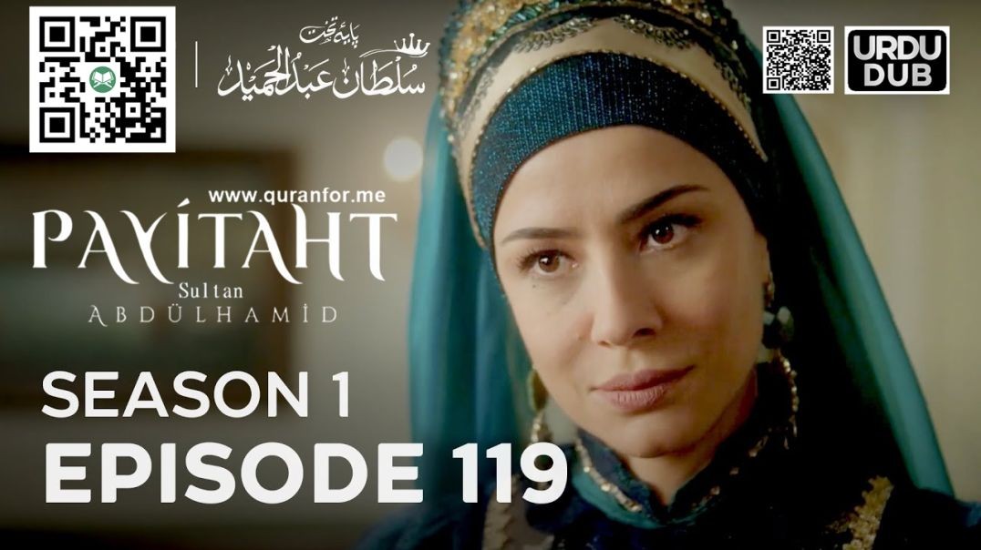 Payitaht Sultan Abdulhamid | Season 1 | Episode 119 | Urdu Dubbing