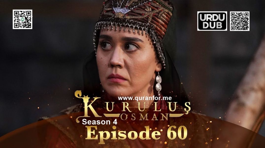 Kurulus Osman | Season 4 | Episode 60 | Urdu Dubbing