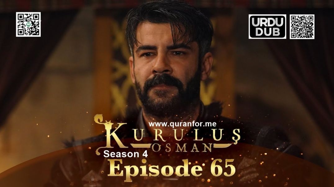 ⁣Kurulus Osman | Season 4 | Episode 65 | Urdu Dubbing