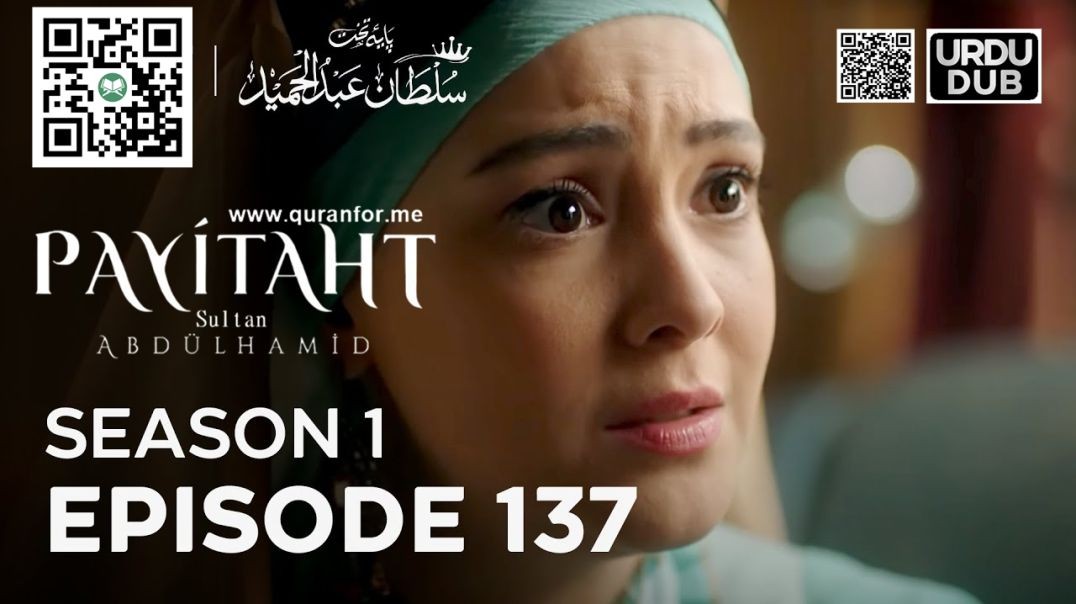 Payitaht Sultan Abdulhamid | Season 1 | Episode 137 | Urdu Dubbing