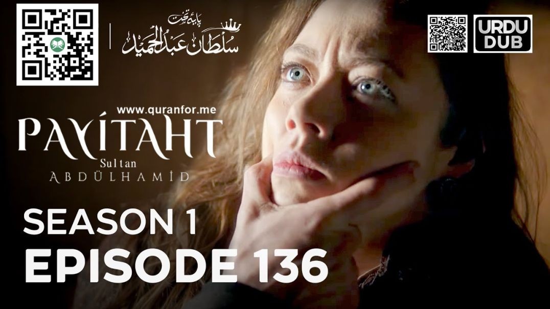 Payitaht Sultan Abdulhamid | Season 1 | Episode 136 | Urdu Dubbing