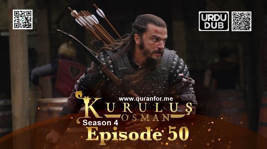 ⁣Kurulus Osman | Season 4 | Episode 50 | Urdu Dubbing