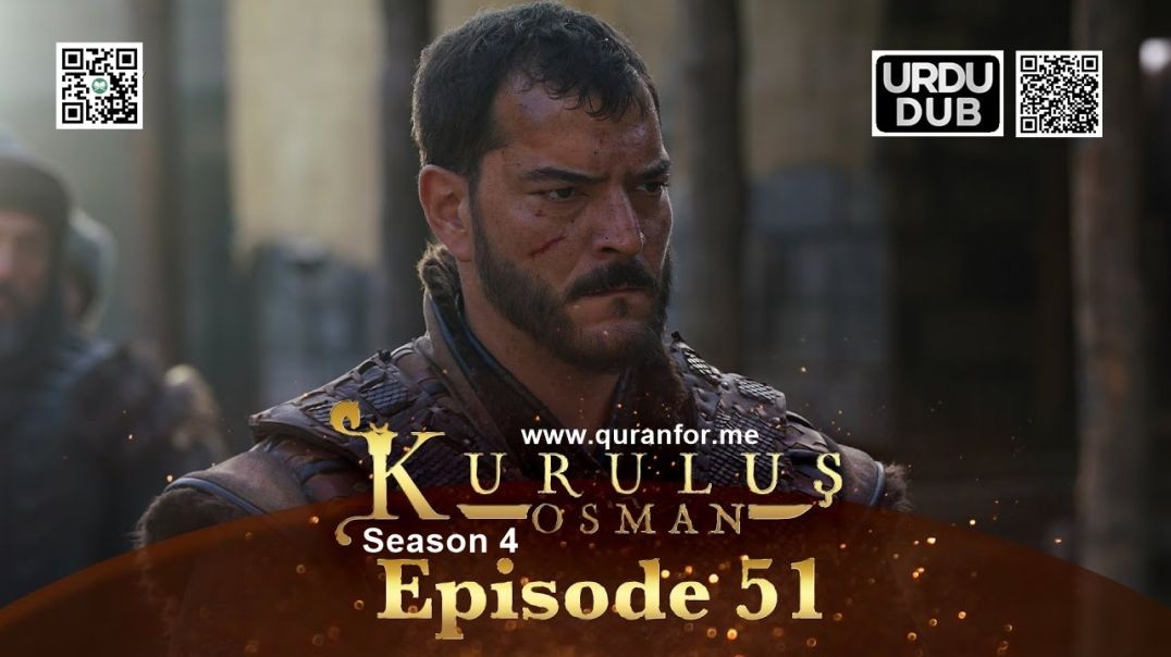 Kurulus Osman | Season 4 | Episode 51 | Urdu Dubbing