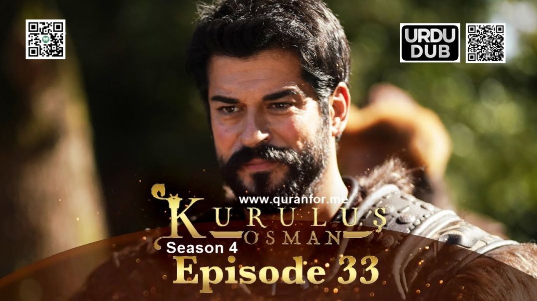 Kurulus Osman | Season 4 | Episode 33 | Urdu Dubbing