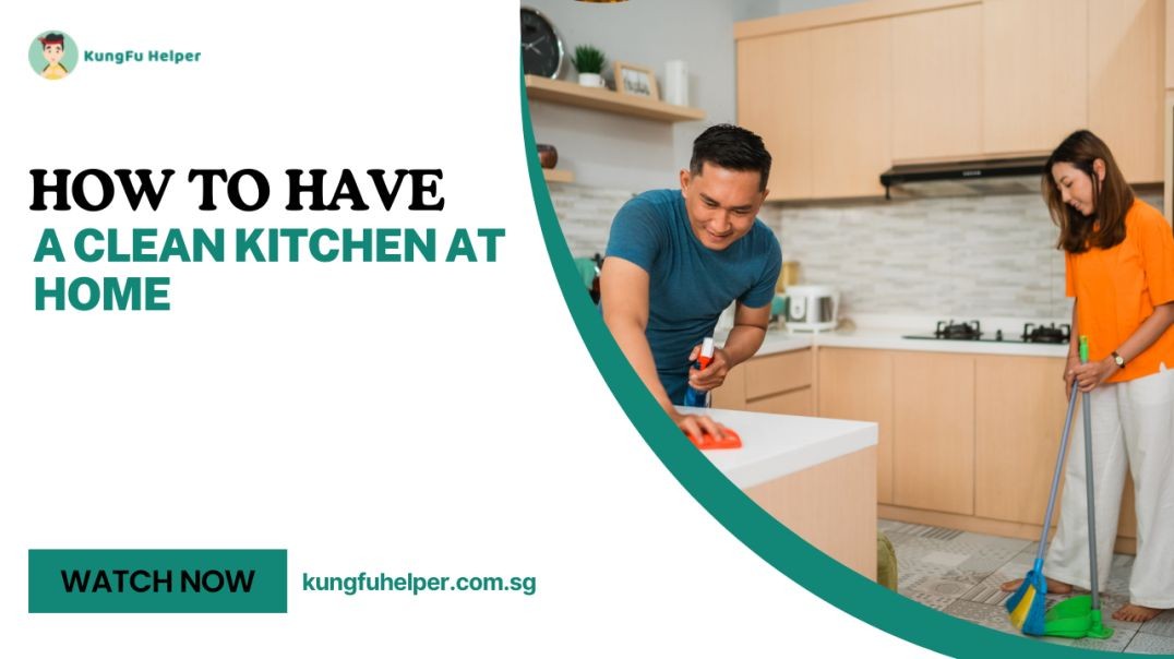 How to Have a Clean Kitchen at Home